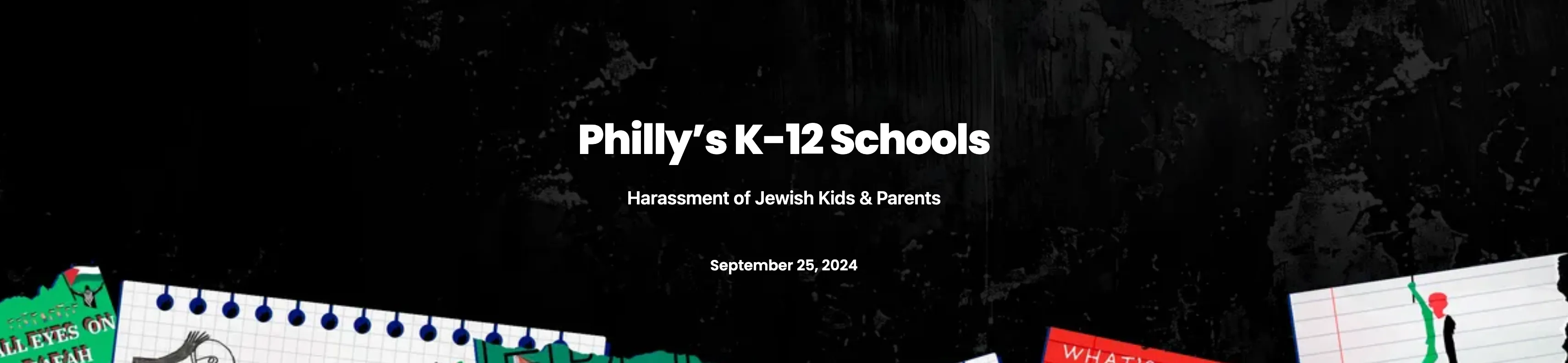 Philly’s K-12 Schools Harassment of Jewish Kids & Parents